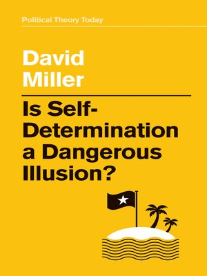 cover image of Is Self-Determination a Dangerous Illusion?